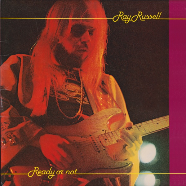 RAY RUSSELL - Ready Or Not cover 