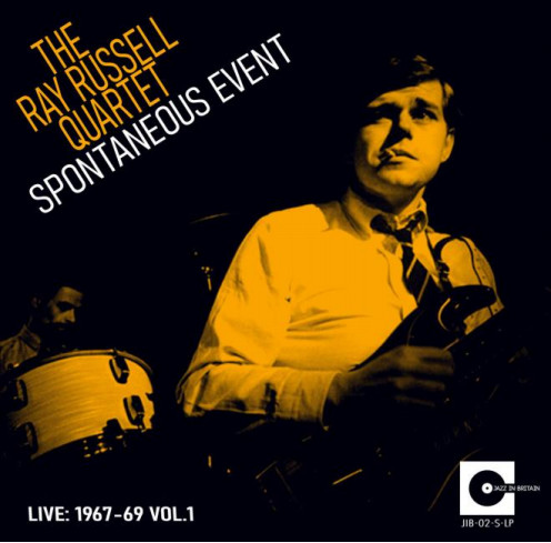 RAY RUSSELL - Spontaneous Event - Live Vol​.​1: 1967​-​69 cover 