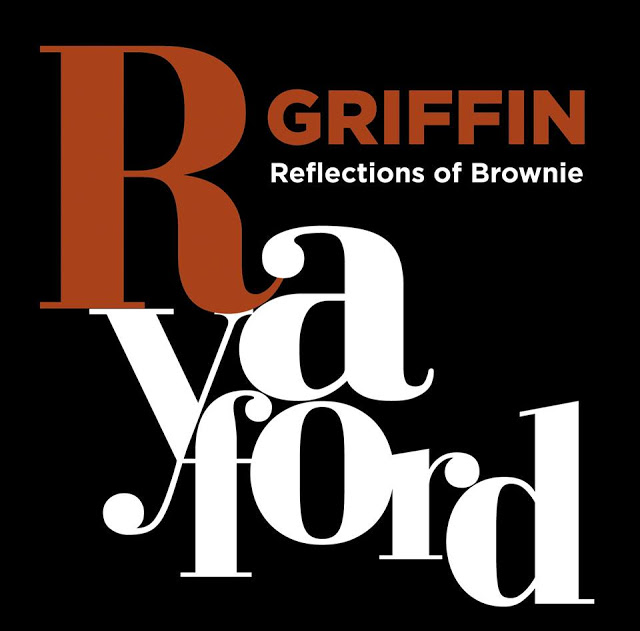 RAYFORD GRIFFIN - Reflections of Brownie cover 