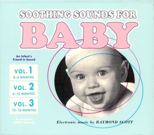 RAYMOND SCOTT - Soothing Sounds For Baby cover 
