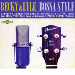 REBECCA KILGORE - Becky & Lyle : Bossa Style cover 