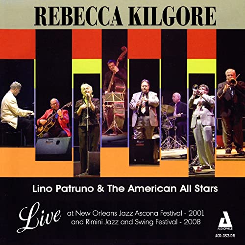 REBECCA KILGORE - Live At Jazz Ascona Festival 2001 & Rimini Jazz Festival 2008 cover 