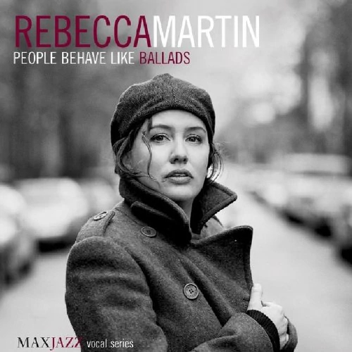 REBECCA MARTIN - People Behave Like Ballads cover 