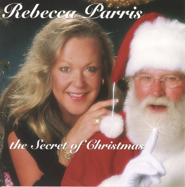 REBECCA PARRIS - The Secret Of Christmas cover 