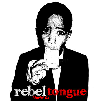 REBEL TONGUE - Movin' On cover 