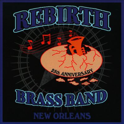 REBIRTH BRASS BAND - 25th Anniversary cover 