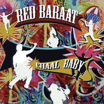 RED BARAAT - Chaal Baby cover 