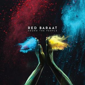 RED BARAAT - Sound The People cover 