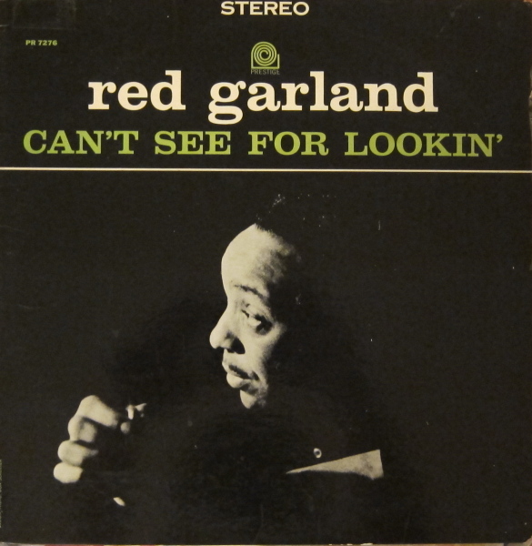 RED GARLAND - Can't See for Lookin' cover 
