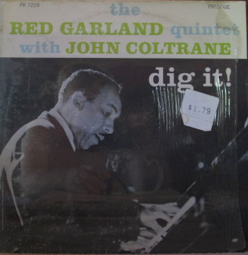 RED GARLAND - Red Garland Quintet, The With John Coltrane ‎: Dig It! cover 