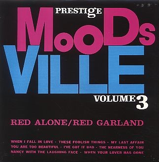 RED GARLAND - Moodsville, Volume 3: Red Alone cover 