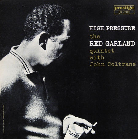 RED GARLAND - Red Garland Quintet, The With John Coltrane ‎: High Pressure cover 