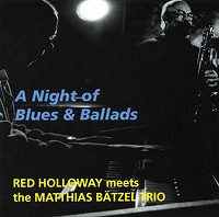 RED HOLLOWAY - A Night of Blues & Ballads cover 