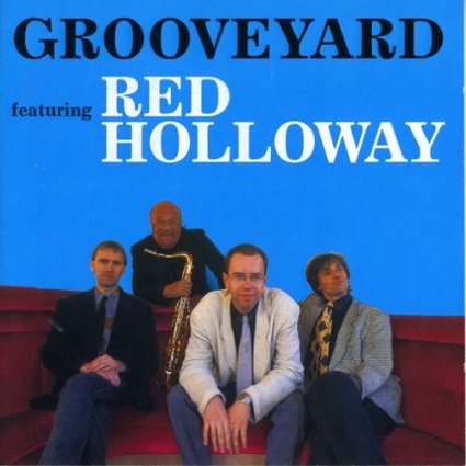 RED HOLLOWAY - Grooveyard - ft. Red Holloway cover 
