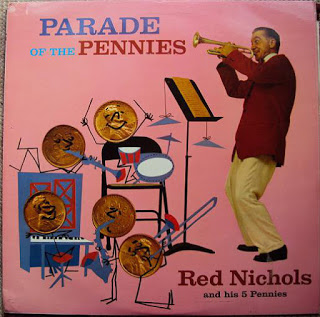 RED NICHOLS - Parade Of The Pennies cover 