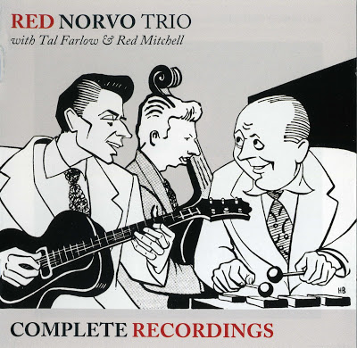 RED NORVO - Red Norvo Trio - Complete Recordings (with Tal Farlow & Red Mitchell) cover 