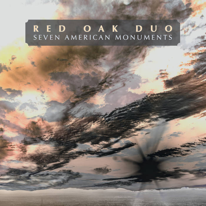 RED OAK DUO - Seven American Monuments cover 
