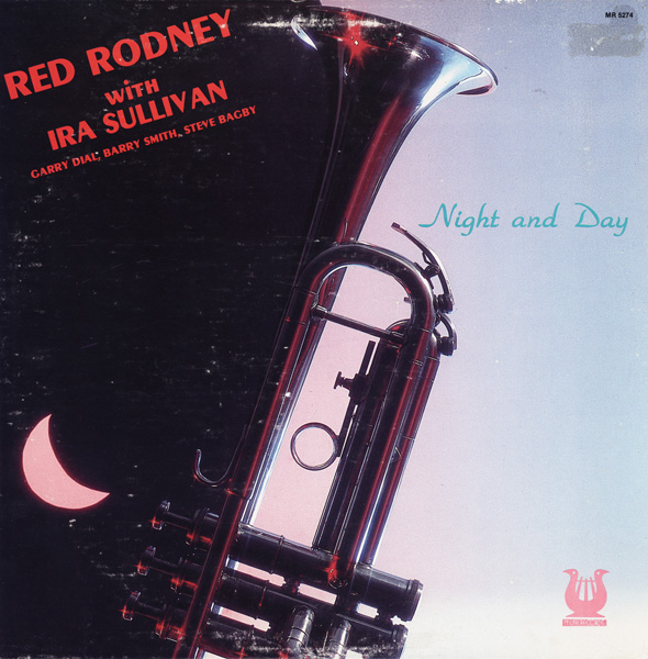 RED RODNEY - Night And Day (With Ira Sullivan) cover 