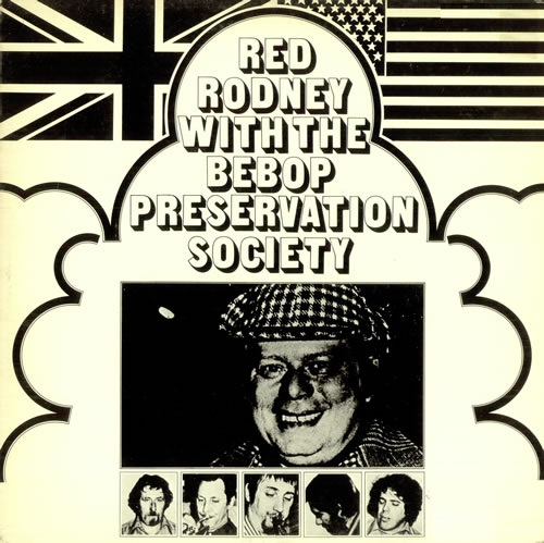 RED RODNEY - Red Rodney With The Bebop Preservation Society cover 