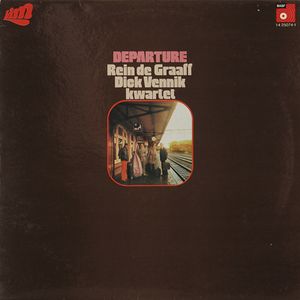 REIN DE GRAAFF - Rein De Graaff - Dick Vennik Kwartet : Departure cover 