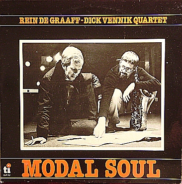 REIN DE GRAAFF - Rein De Graaff - Dick Vennik Quartet: Modal Soul cover 