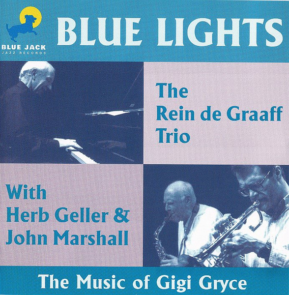 REIN DE GRAAFF - Rein De Graaff, Herb Geller, John Marshall : Blue Lights - The Music Of Gigi Gryce cover 