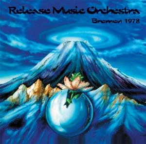 RELEASE MUSIC ORCHESTRA - Bremen 1978 cover 