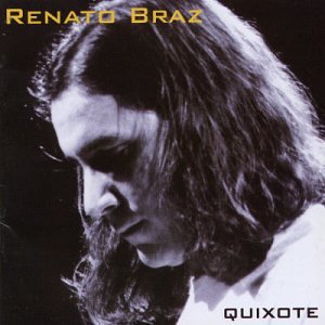 RENATO BRAZ - Quixote cover 