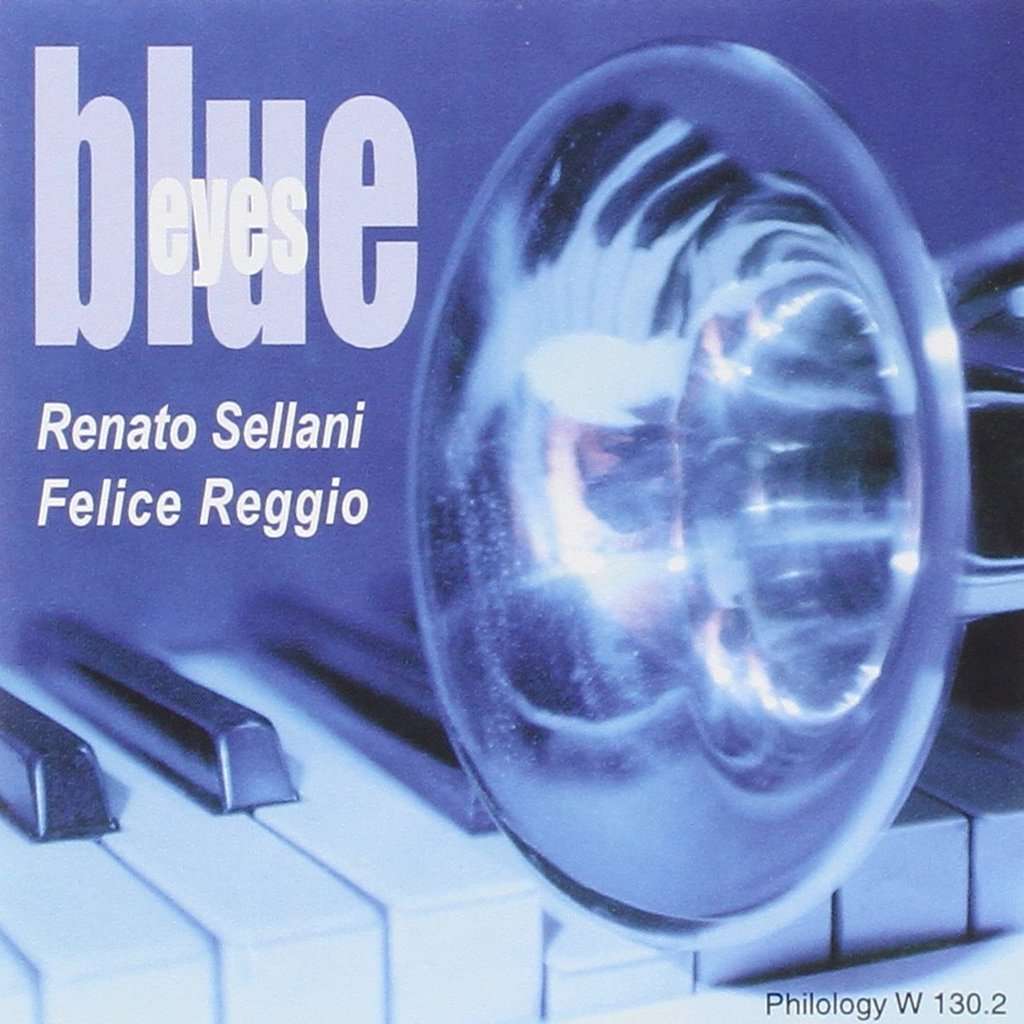 RENATO SELLANI - Renato Sellani, Felice Reggio : Blue Eyes cover 