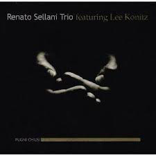 RENATO SELLANI - Renato Sellani trio Featuring Lee Konitz Pugni Chiusi cover 