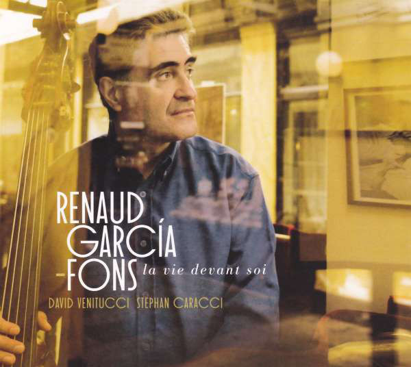 RENAUD GARCIA-FONS - La Vie Devant Soi cover 