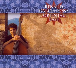 RENAUD GARCIA-FONS - Oriental Bass cover 