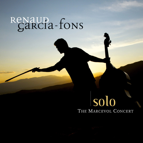 RENAUD GARCIA-FONS - Solo - The Marcevol Concert cover 