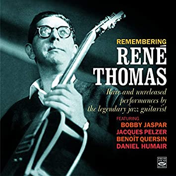 RENÉ THOMAS - Remembering - Rare and Unreleased Performances 1955/1962 cover 