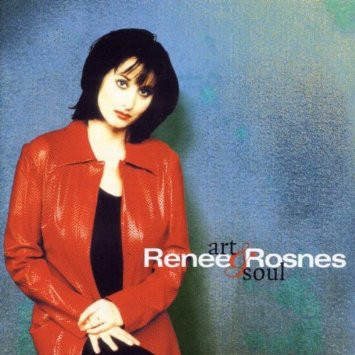RENEE ROSNES - Art & Soul cover 