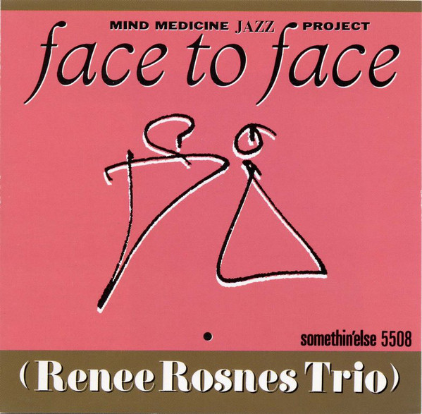 RENEE ROSNES - Renee Rosnes Trio : Face to face cover 