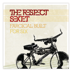 RESPECT SEXTET - Farcical Built for Six cover 