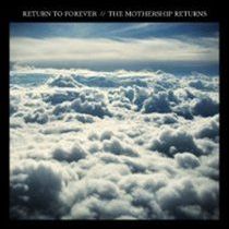 RETURN TO FOREVER - The Mothership Returns cover 