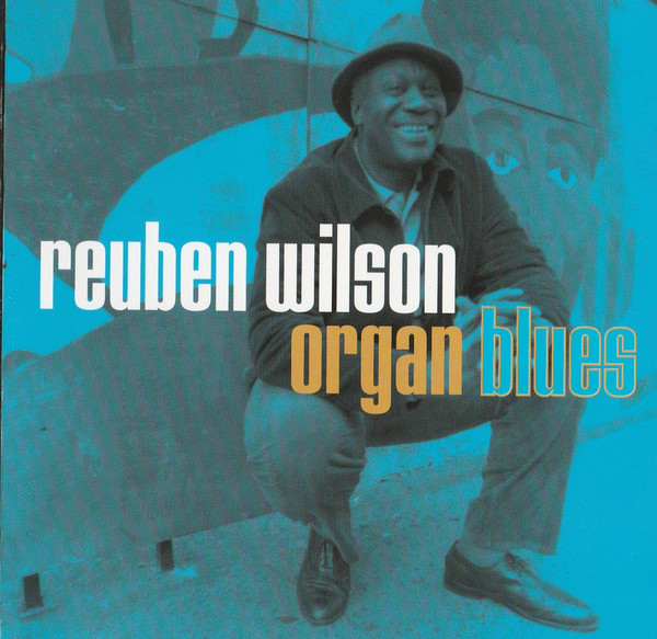 REUBEN WILSON - Organ Blues cover 