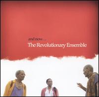 REVOLUTIONARY ENSEMBLE - And Now... cover 