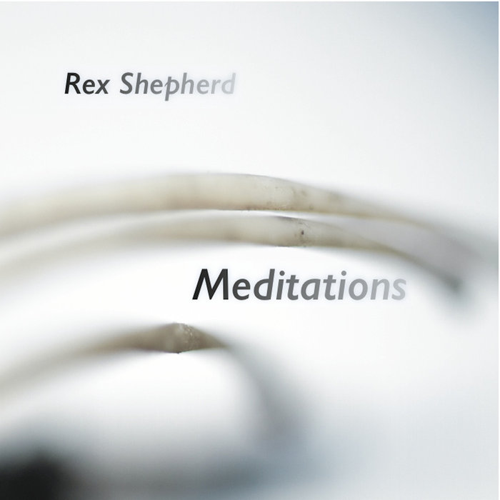 REX SHEPHERD - Meditations cover 