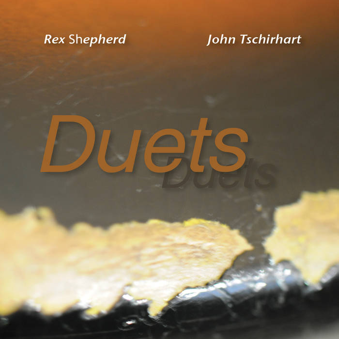 REX SHEPHERD - Rex Shepherd and John Tschirhart : Duets cover 