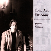 REYNOLD PHILIPSEK - Long Ago, Far Away cover 