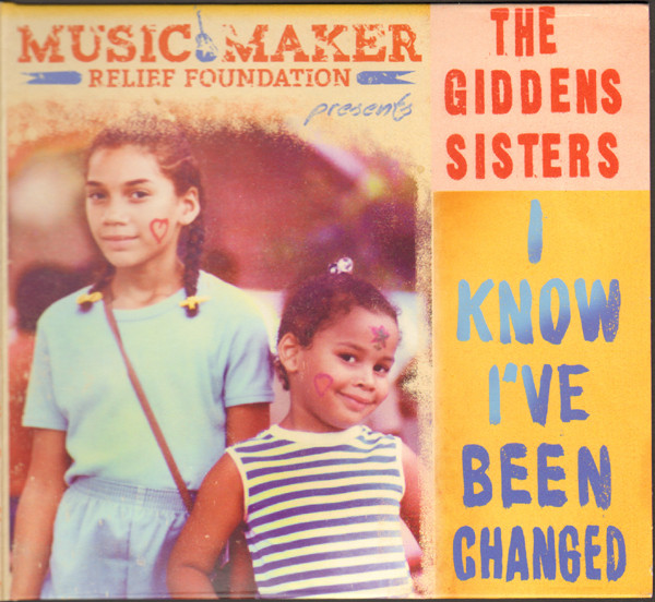 RHIANNON GIDDENS - The Giddens Sisters : I Know I've Been Changed cover 