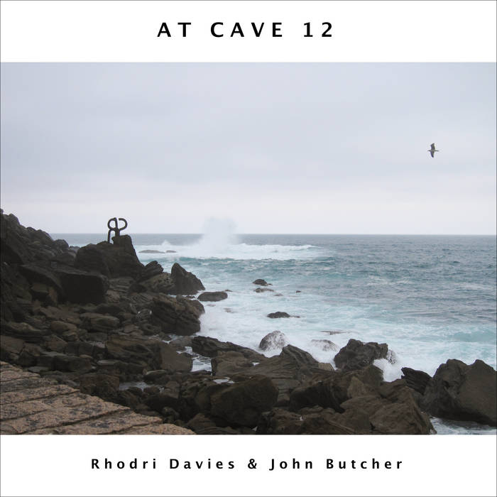 RHODRI DAVIES - Rhodri Davies & John Butcher : At CAVE 12 cover 