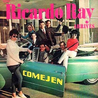 RICARDO RAY - Ricardo Ray Arrives / Comejen cover 