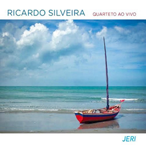 RICARDO SILVEIRA - Jeri - Live in Jericoacoara cover 