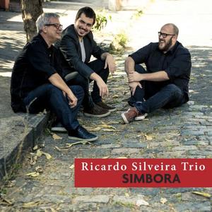 RICARDO SILVEIRA - Ricardo Silveira Trio : Simbora cover 