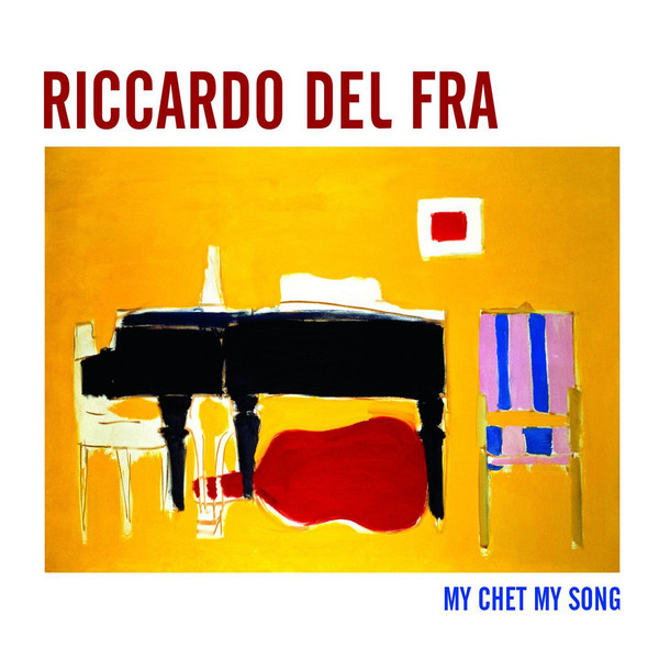RICCARDO DEL FRA - My Chet My Song cover 