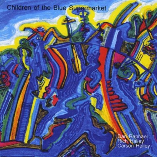 RICH HALLEY - Children of the Blue Supermarket cover 